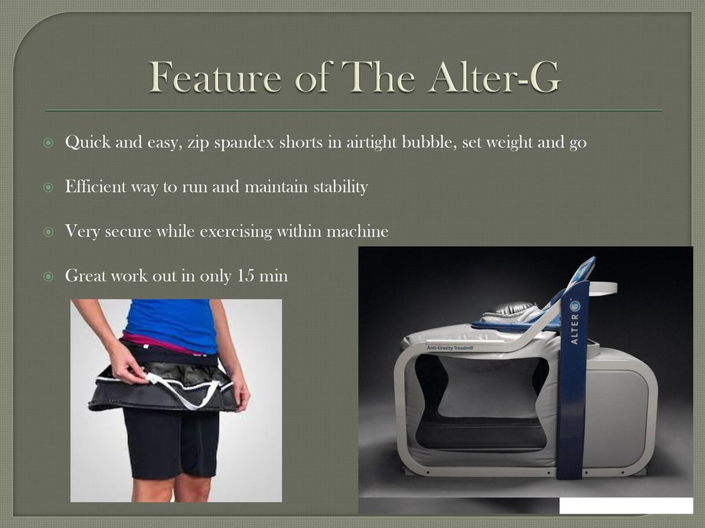 Alter G Antigravity Treadmill ppt download